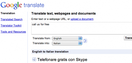 This is odd. Google Translate says “call us for free” in Italian is “Call for free ...