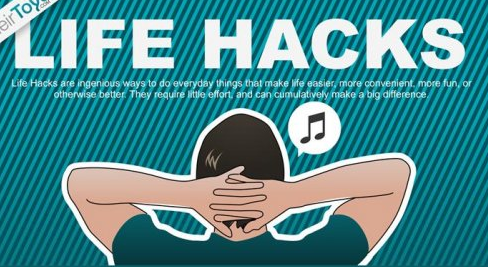 35 Life Hacks You Should Know