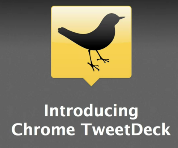 TweetDeck Releases ChromeDeck “Your Shiny New Friend”