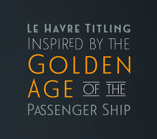 30 of the most beautiful typefaces released last month le havre titling 30 of the most beautiful typefaces released last month