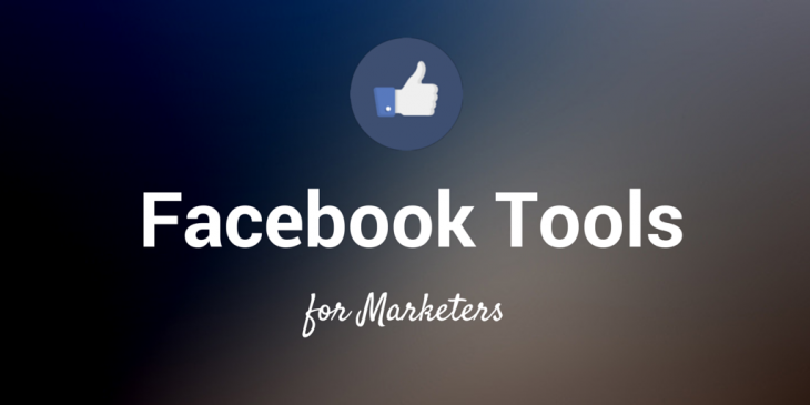 How to run a Facebook contest, analyze your page and more: 11 Ideal Facebook tools for marketers