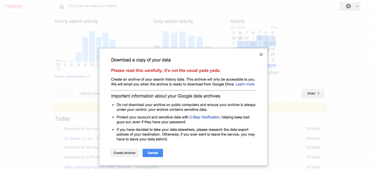 Screen Shot 2015 04 20 at 11.51.40 730x334 You can now download your Google search history, warning: may contain embarrassment