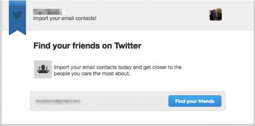 FindFriendsTwitter 520x258 The 6 rules for creating killer email campaigns