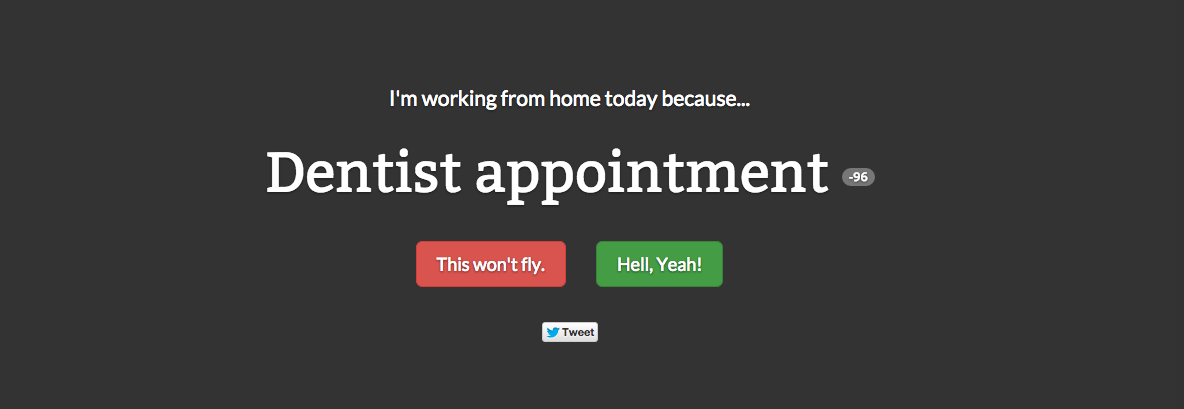 Here’s your excuse for working from home, as voted for by the crowd