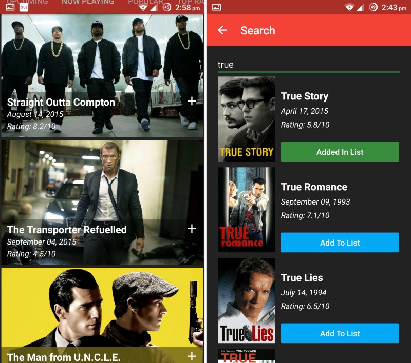 Browse upcoming, currently playing and popular films in MovieDay (left); The smartly designed interface lets you search for and add titles quickly (right)