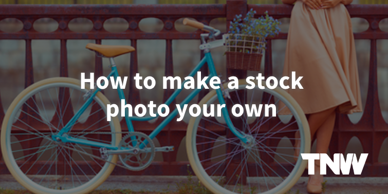 Making a stock photo your own